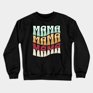 Mom Mama Mothers day Crewneck Sweatshirt